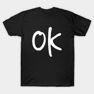 Ok T-Shirt